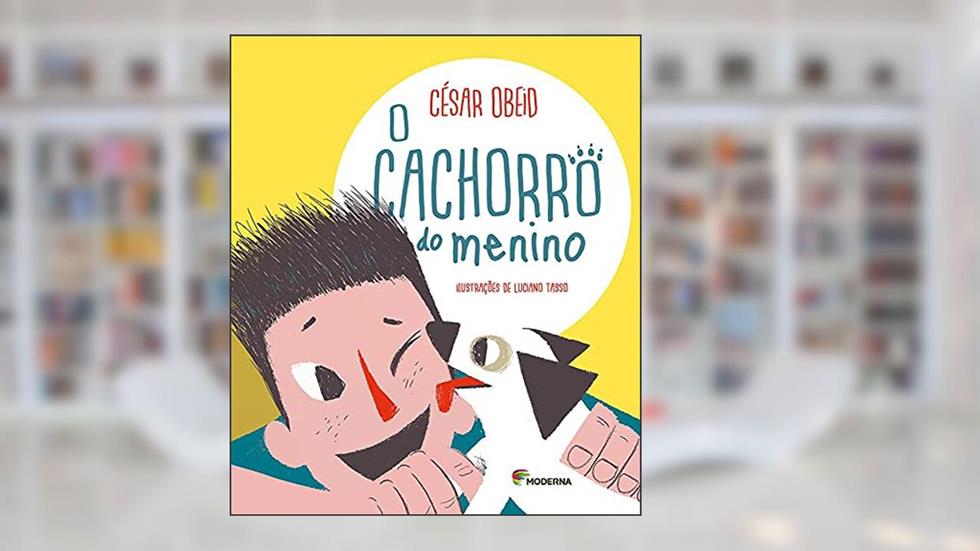 O cachorro do menino: prosa e cordel, do autor César Obeid