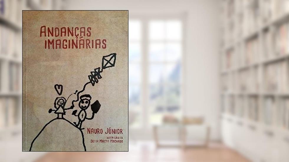 ANDANCAS IMAGINARIAS, do autor NAURO JUNIOR