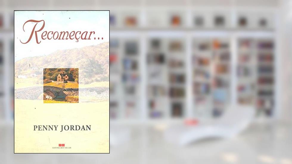 Recomecar..., do autor Penny Jordan