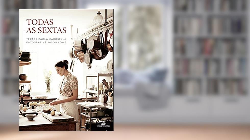 Todas as Sextas, do autor Paola Carosella