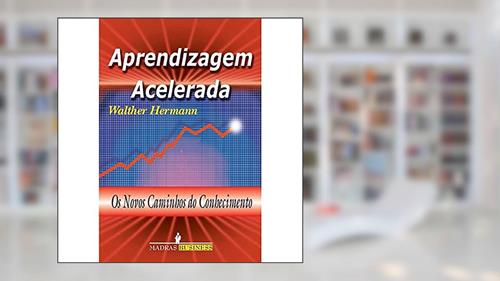 Capa de Aprendizagem Acelerada, do autor Walther Hermann