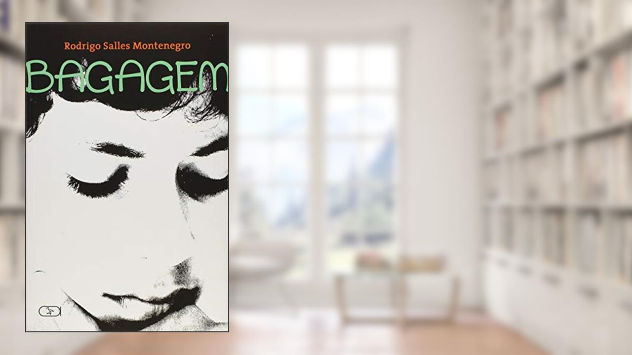 Bagagem, do autor Rodrigo Salles Montenegro