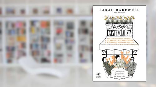 Capa de No café existencialista, do autor Sarah Bakewell