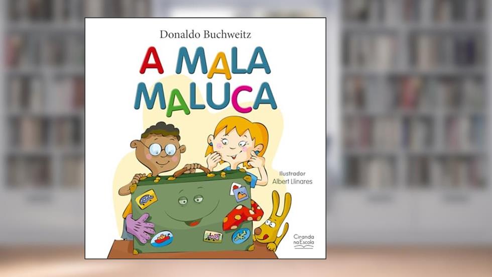 A mala maluca, do autor Donaldo Buchweitz