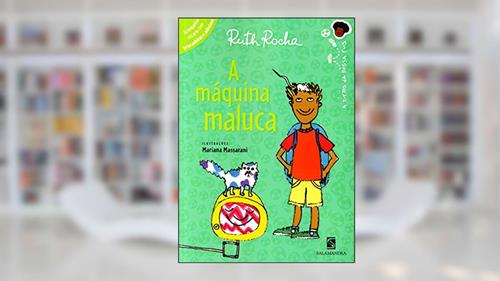 Capa de A máquina maluca, do autor Ruth Rocha