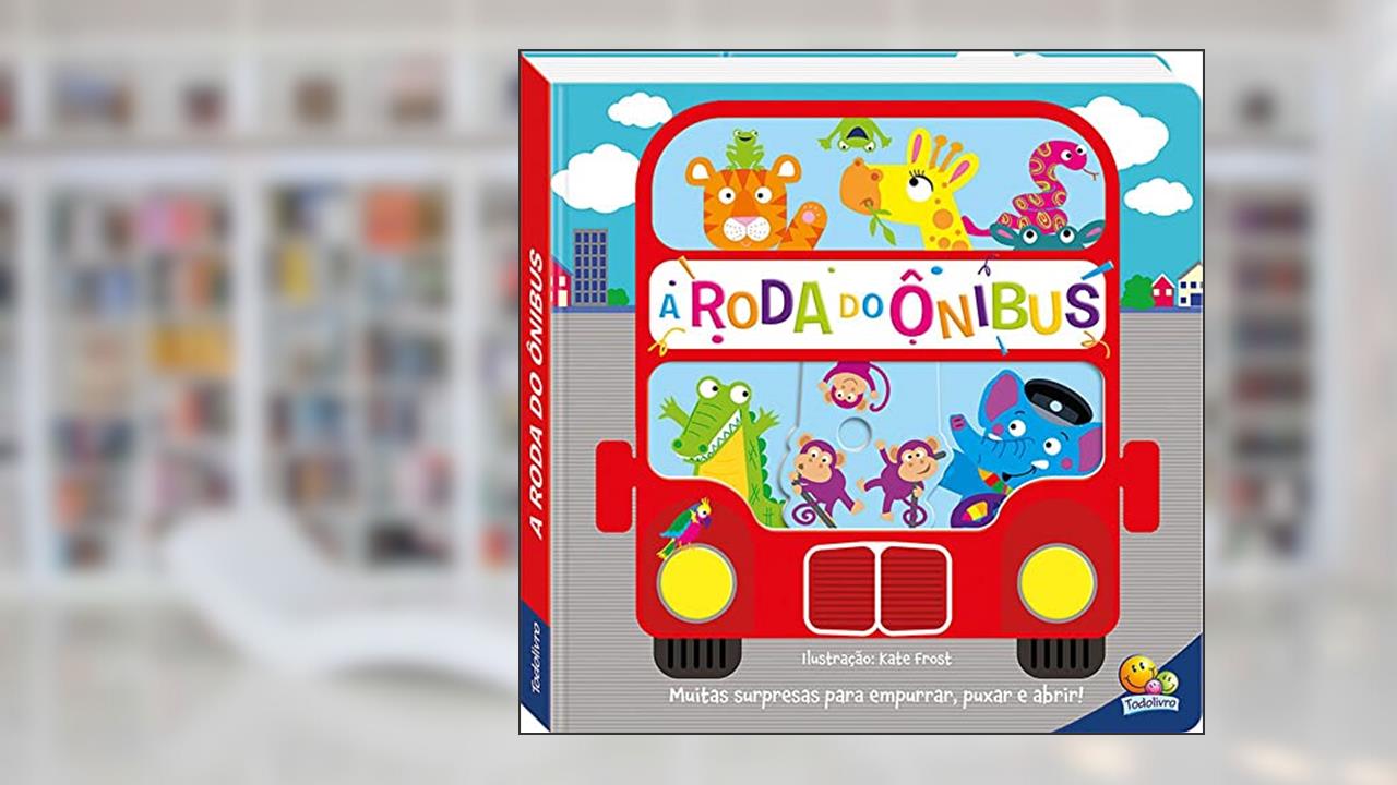 Cantiga Empurre, Puxe e Abra: A Roda do Ônibus, do autor Bookoli