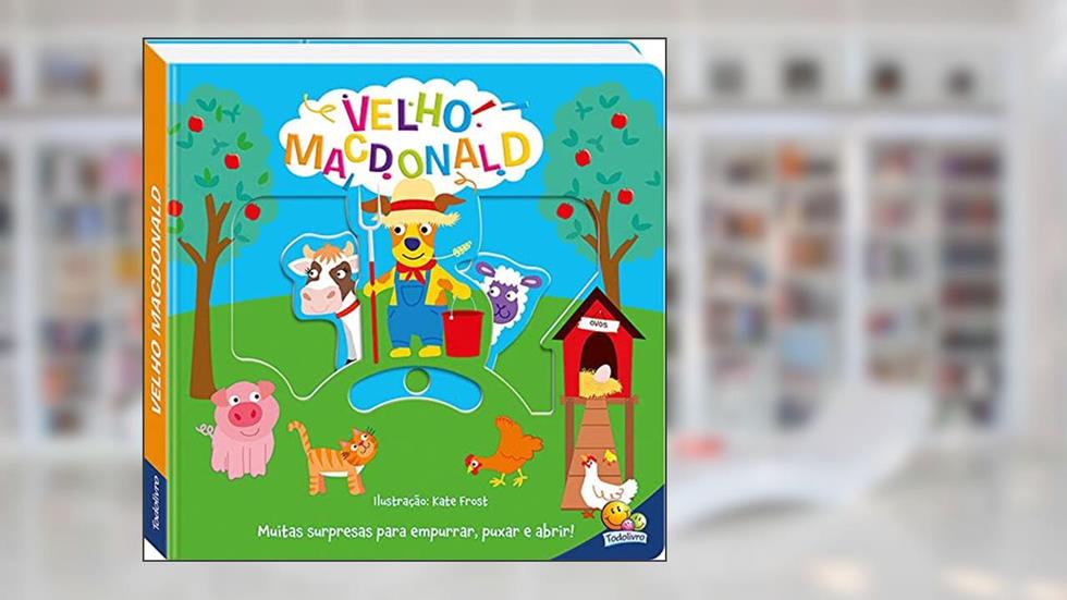 Cantiga Empurre, Puxe e Abra: Velho MacDonald, do autor Bookoli