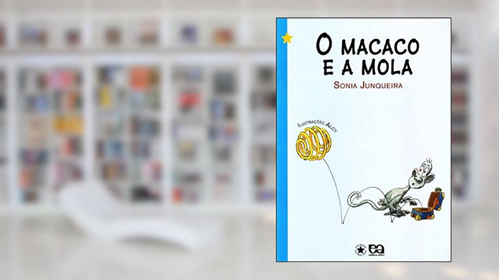 O macaco e a mola, do autor Sônia Junqueira