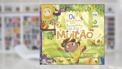 Capa de De Pouquinho em Pouquinho, se faz Muitão, do autor Carolina Ligocki