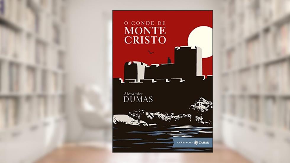O conde de Monte Cristo: edição bolso de luxo (Clássicos Zahar), do autor Alexandre Dumas
