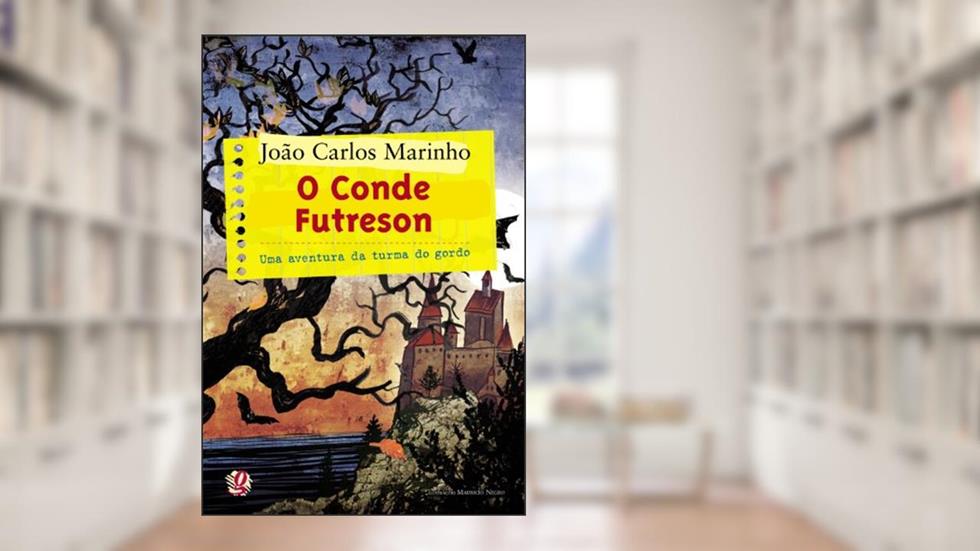 O conde Futreson, do autor João Carlos Marinho