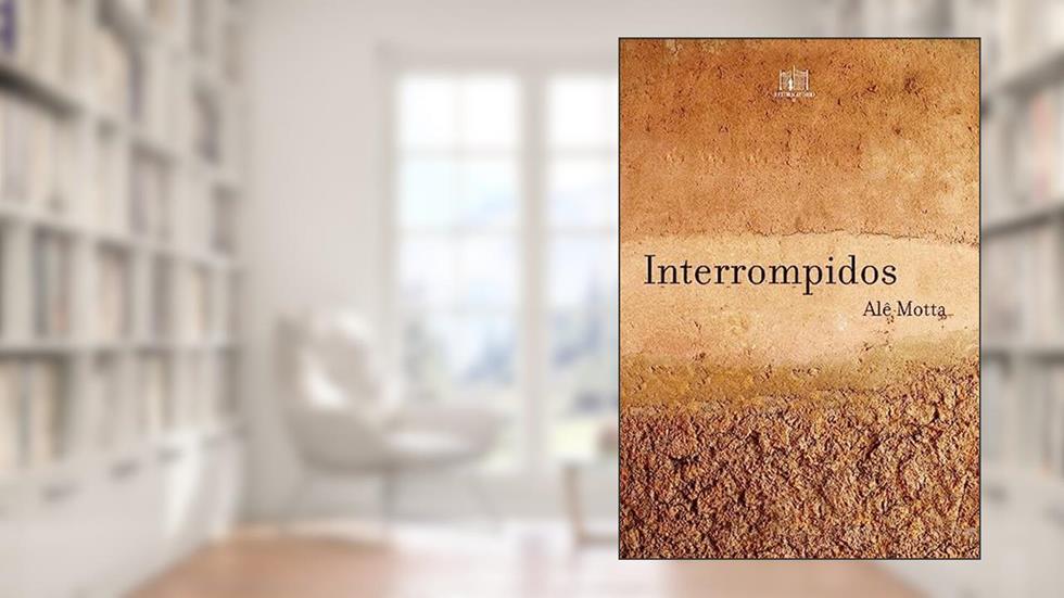 Interrompidos, do autor Alê Motta