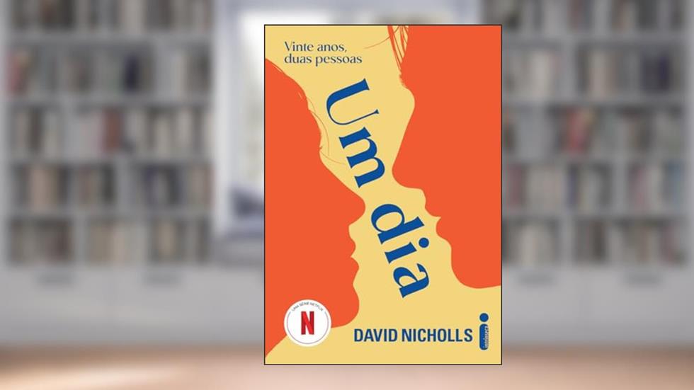 Um dia: Vinte anos, duas pessoas, do autor David Nicholls