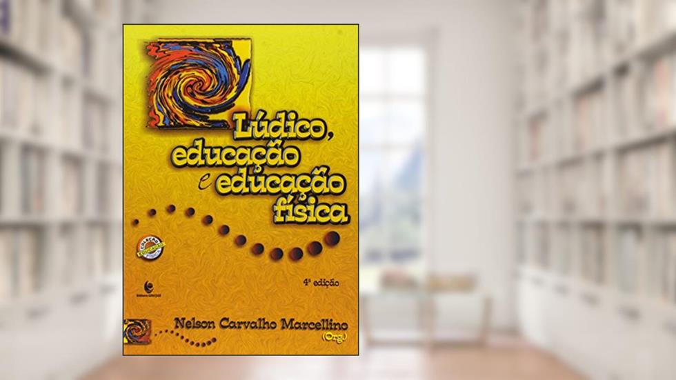 Ludico, Educacao E Educacao Fisica, do autor Nelson Carvalho Marcelino