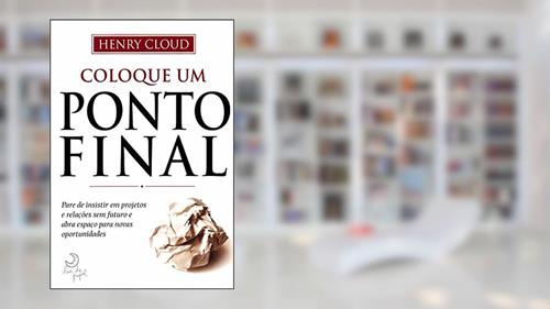 Capa de Coloque um ponto final, do autor Henry Cloud