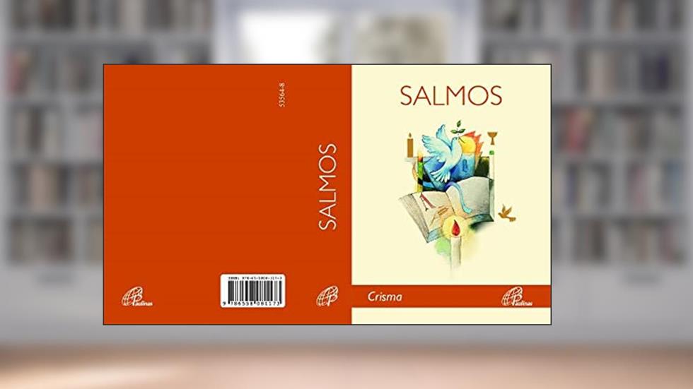 A Bíblia - Salmos: Crisma, do autor Editora Paulinas