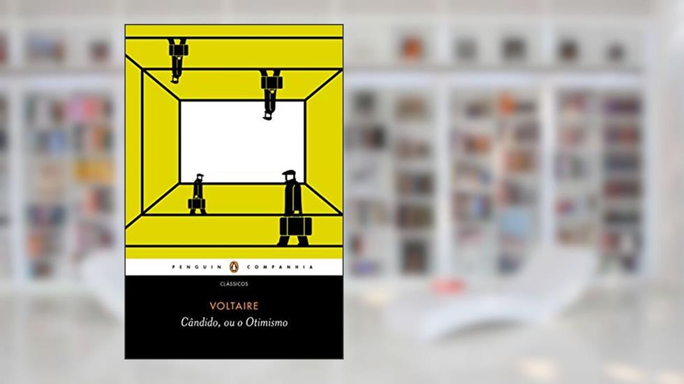 Cândido, ou o otimismo, do autor Voltaire