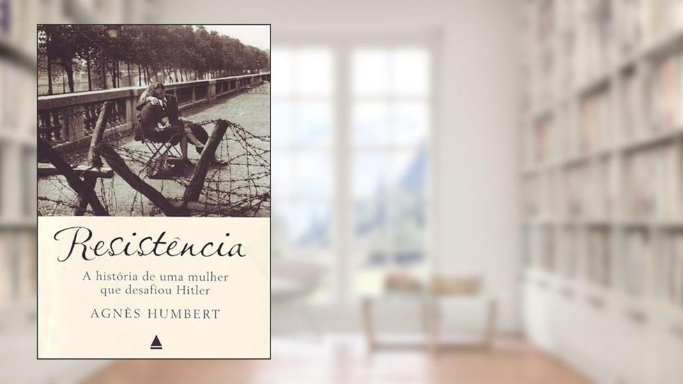 Resistência, do autor Agnes Humbert