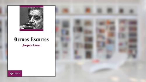 Capa de Outros escritos, do autor Jacques Lacan