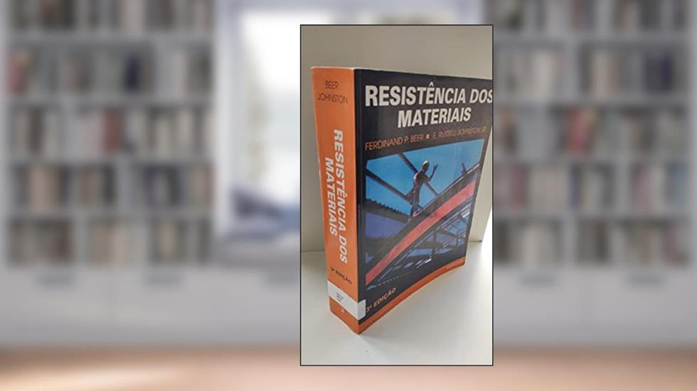 Resistência dos Materiais, do autor Elwood Russell Johnston Junior