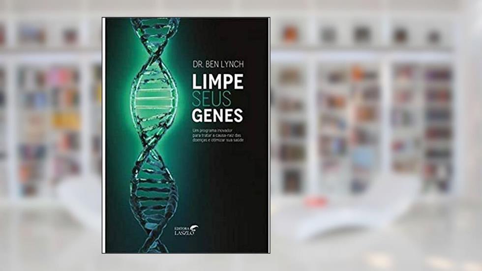 Limpe seu Genes, do autor Ben Lynch