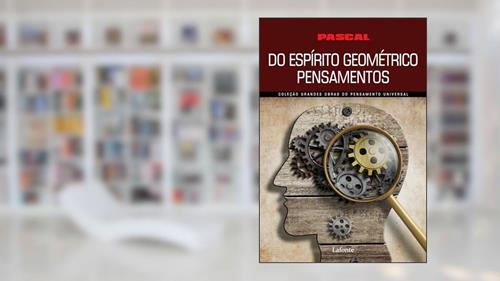 Capa de Pensamentos do Espírito Geométrico, do autor Pascal