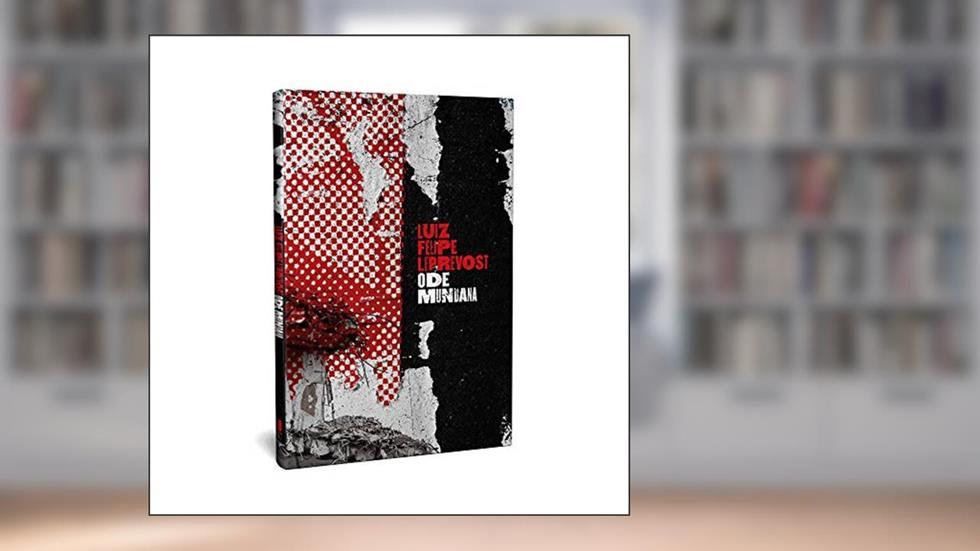 Ode Mundana, do autor Luiz Felipe Leprevost