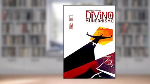 Capa de Divino Mundanismo, do autor Tainan Rocha; Ronaldo Barata
