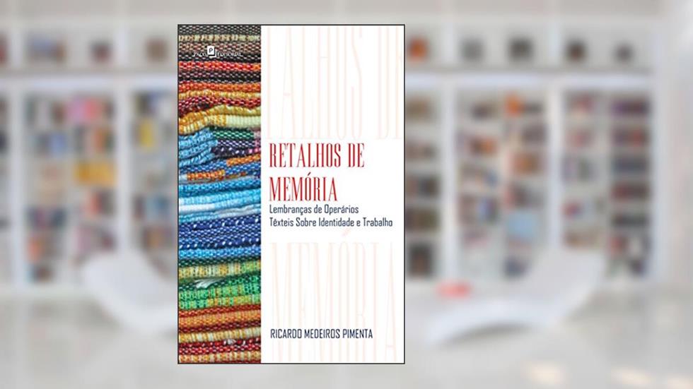 Retalhos de Memória, do autor Ricardo Medeiros Pimenta
