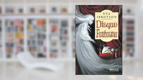 Capa de Disque fantasmas - Aventuras encantadas, do autor Eva Ibbotson