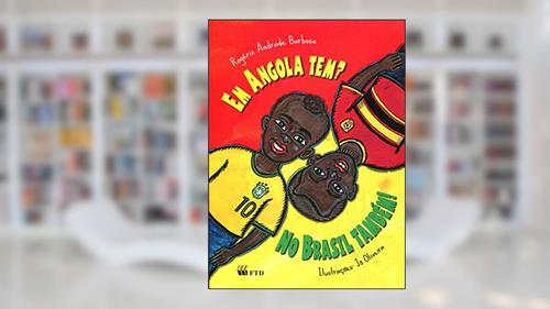 Capa de Em Angola Tem? No Brasil Também!: No Brasil Também!, do autor Rogério Andrade Barbosa