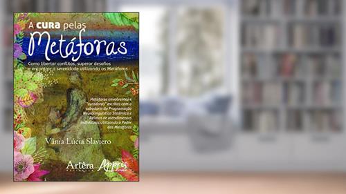 Capa de A cura pelas metáforas, do autor Vânia Lúcia Slaviero