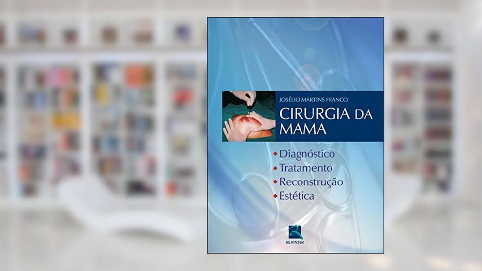 Cirurgia da Mama, do autor Joselio Franco
