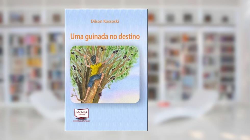 Uma Guinada no Destino, do autor Dilson Kossoski