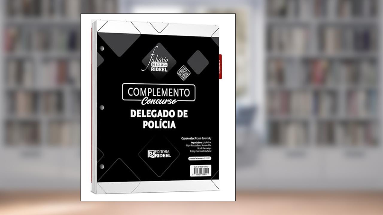 Complemento - Concurso Delegado De Polícia - Fichário De Lei Seca, do autor RICARDO BARONOVSKY