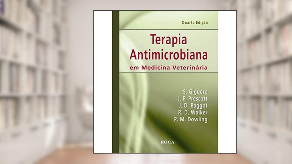 Terapia Antimicrobiana em Medicina Veterinária, do autor Vários autores