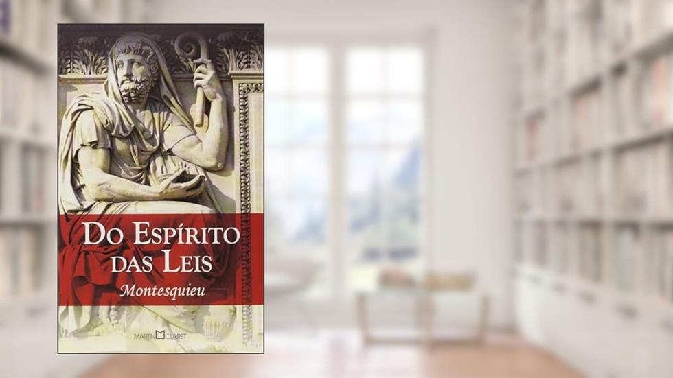 Do espirito das leis, do autor Montesquieu