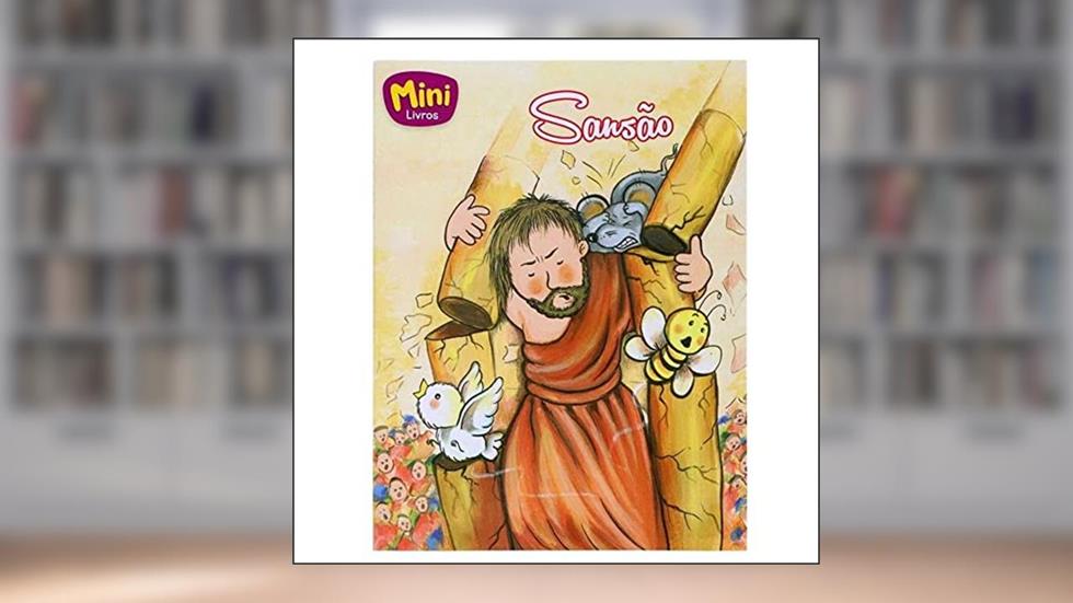 Sansão - Coleção Mini-Bíblicos, do autor Cristina Marques