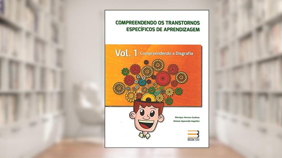 COMPREENDENDO OS TRANST ESPECIFICOS DE APRENDIZAGEM, VOL.1, do autor Varios Autores