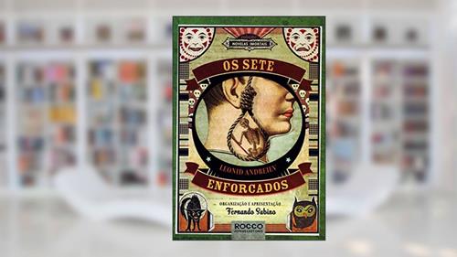 Capa de Os Sete Enforcados, do autor Leonid Andreiev