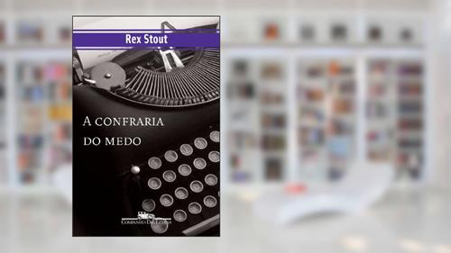 Capa de A confraria do medo, do autor Rex Stout