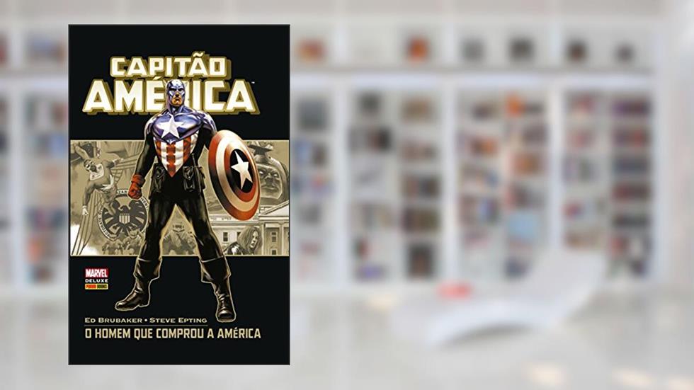 Capitão América - O Homem que Comprou a América: 1, do autor Ed Brubaker