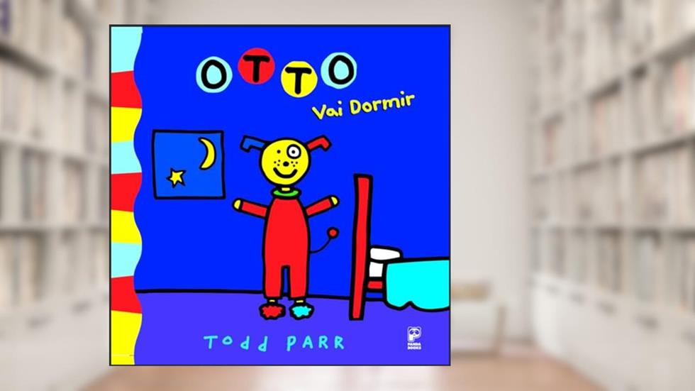 Otto vai dormir, do autor Todd Parr