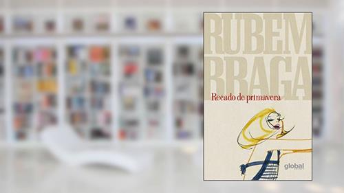 Capa de Recado de primavera, do autor Rubem Braga
