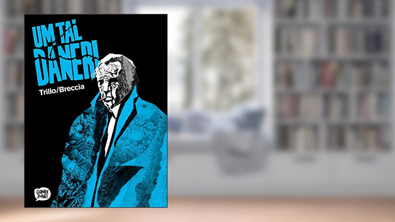 Um Tal Daneri (Exclusivo Amazon), do autor Carlos Trillo; Alberto Breccia