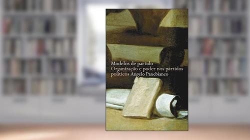 Capa de Modelos de partido, do autor Angelo Panebianco