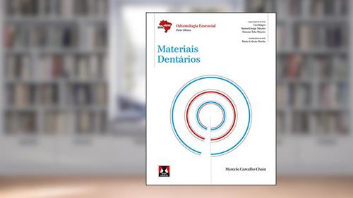 Capa de Materiais Dentários, do autor Marcelo Carvalho Chain