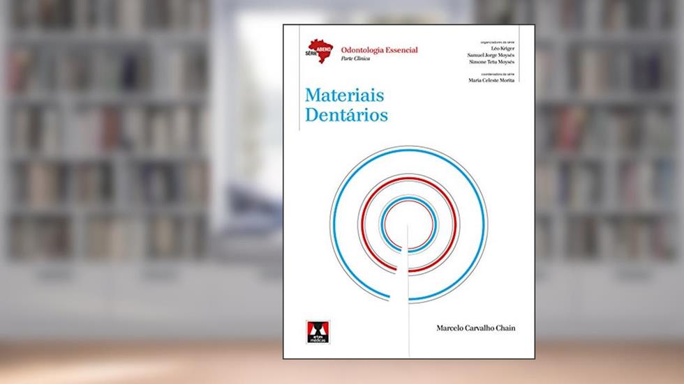 Materiais Dentários, do autor Marcelo Carvalho Chain