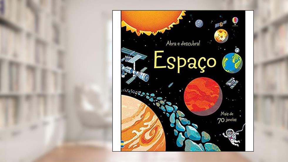 Espaço : Abra e descubra, do autor Rob Lloyd Jones