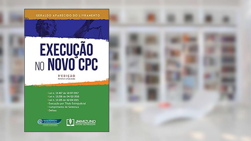 Execução no Novo CPC, do autor Geraldo Aparecido do Livramento